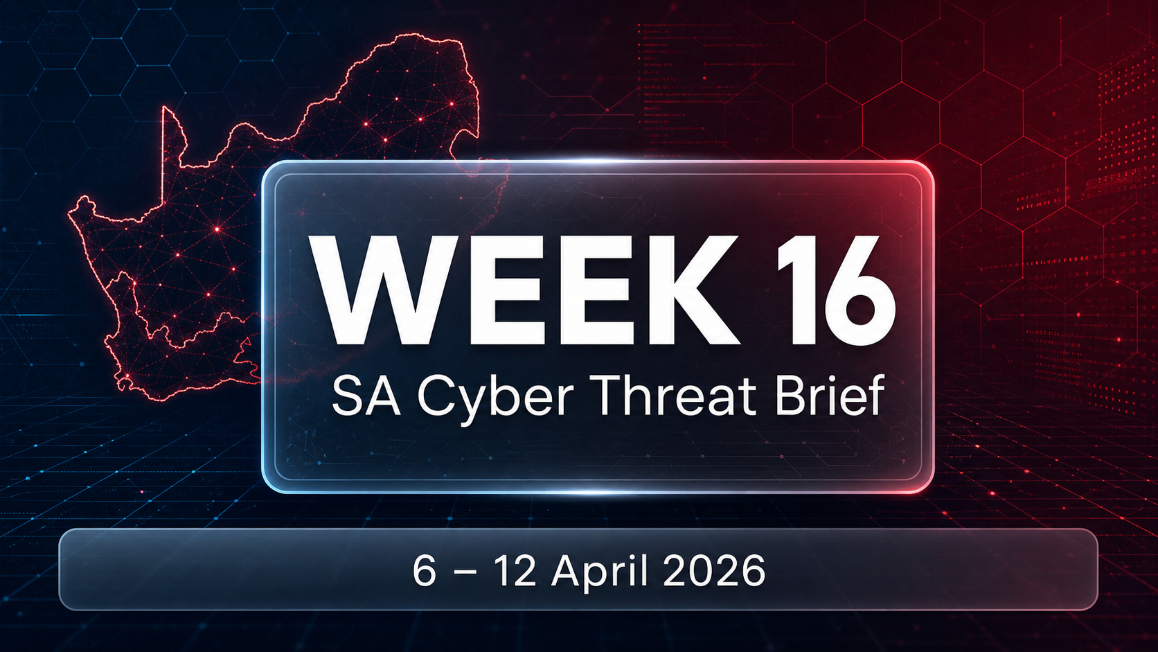 Week 16 Threat Intelligence Report