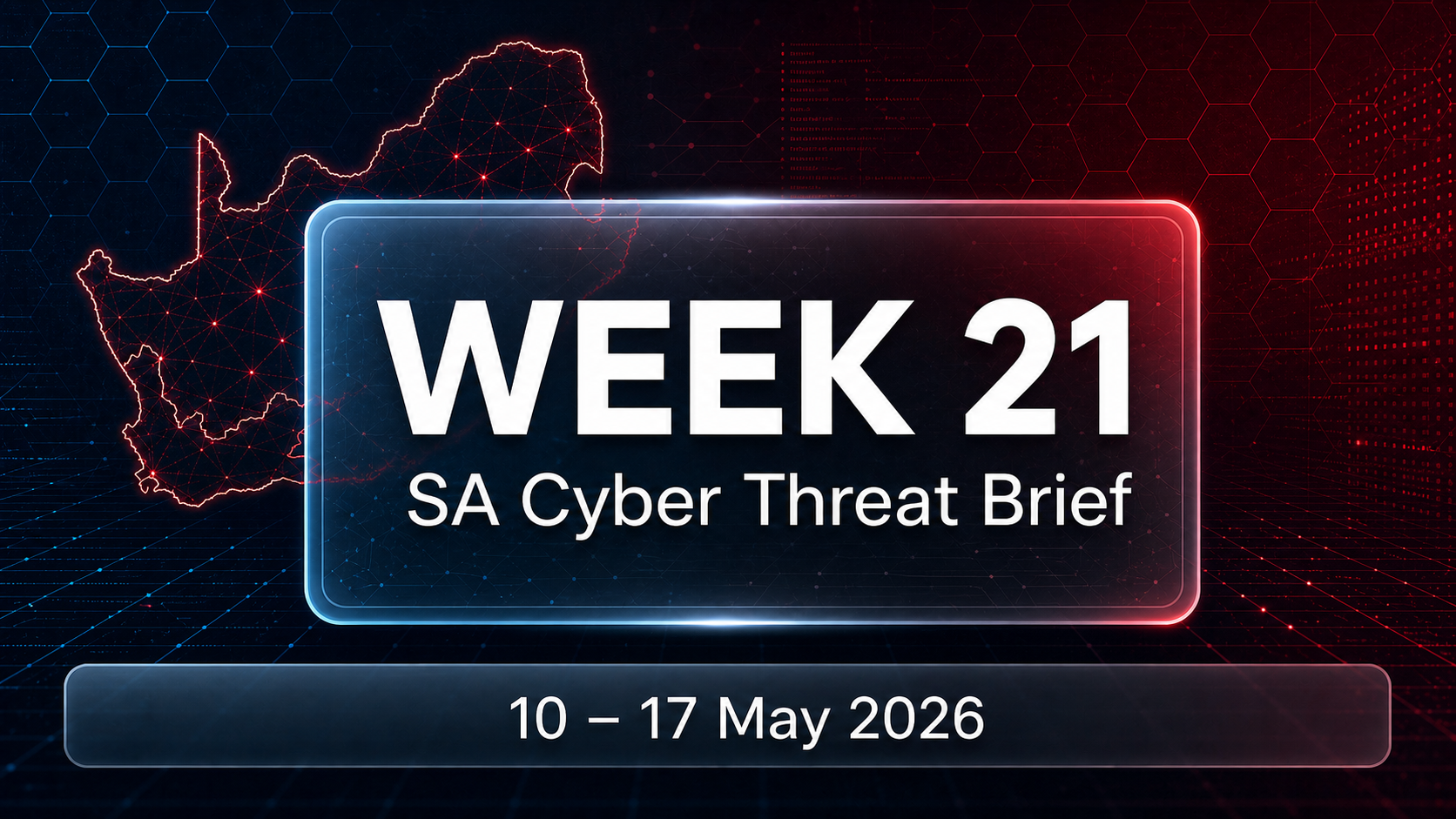 Week 21 Threat Intelligence Report
