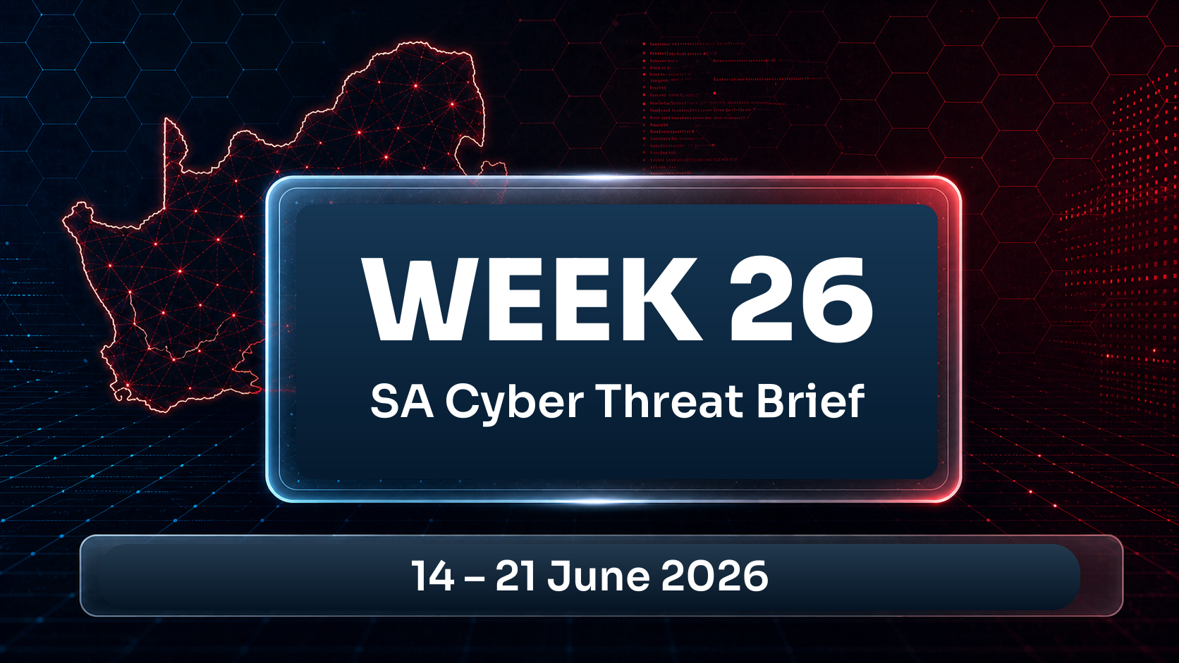 Week 26 Threat Intelligence Report