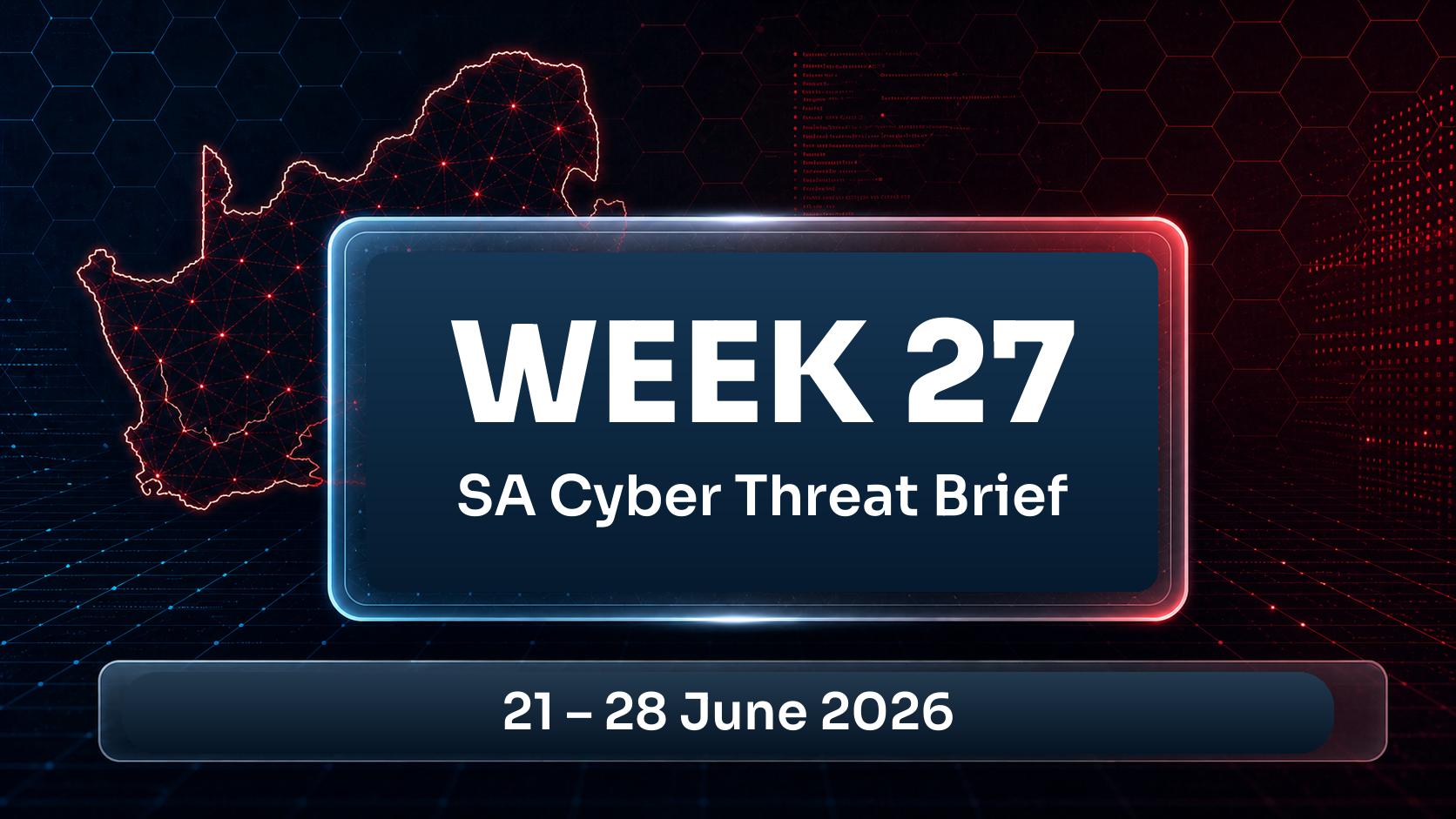 Week 27 Threat Intelligence Report
