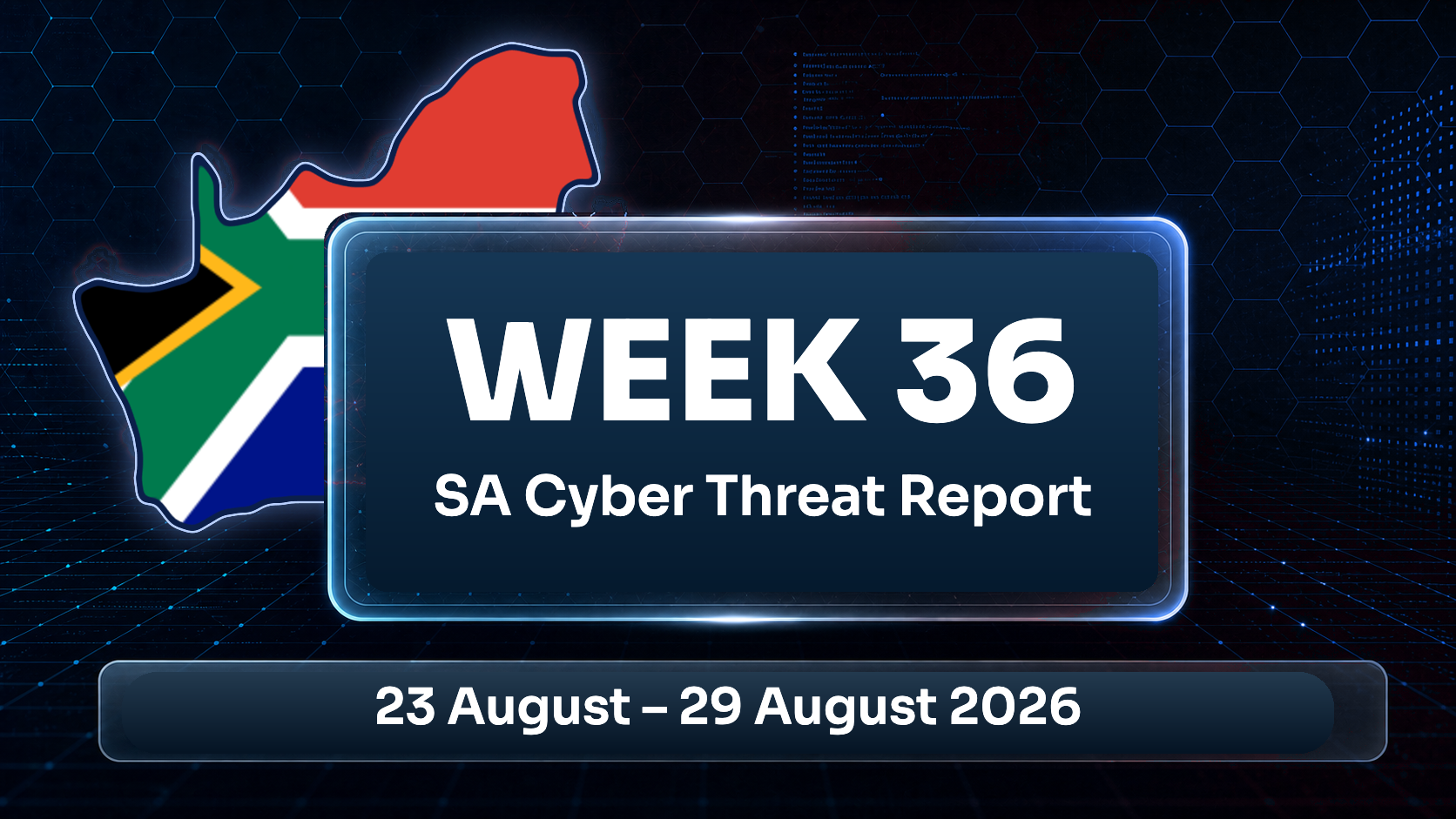 Week 36 Threat Intelligence Report